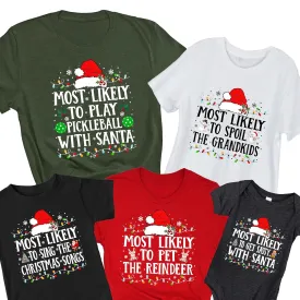 Customized Most Likely To Christmas Shirts Custom Text Personalized Tees Family Matching Christmas Shirts Funny Holiday Graphic T-Shirt for Men & Women Toddler Youth Baby Body Suit Shirts Christmas Party Reunion Couples